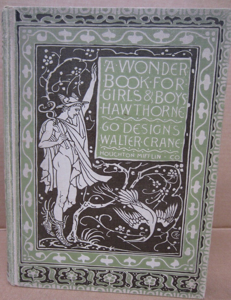 Item #91933 A Wonder Book for Boys & Girls. Nathaniel Hawthorne.