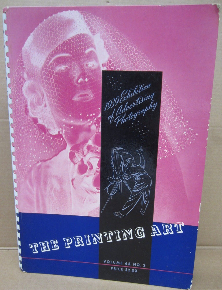 Item #91960 The Printing Art 1939 Exhibition of Advertising Photography. Volume 68, No. 3.