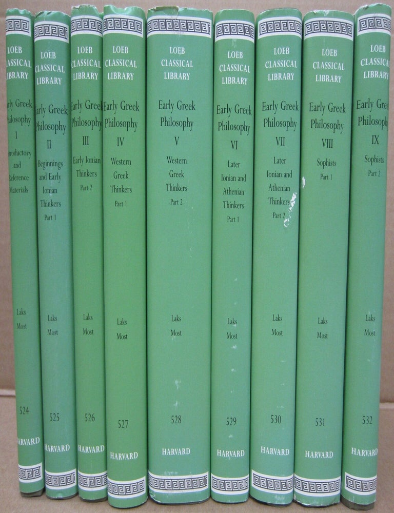 Item #91974 Early Greek Philosophy Classic Loeb Library 9 Volume set. Glenn W. Most Andre Laks, and.