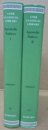 The Apostolic Fathers Loeb Classical Library 2 Volume Set