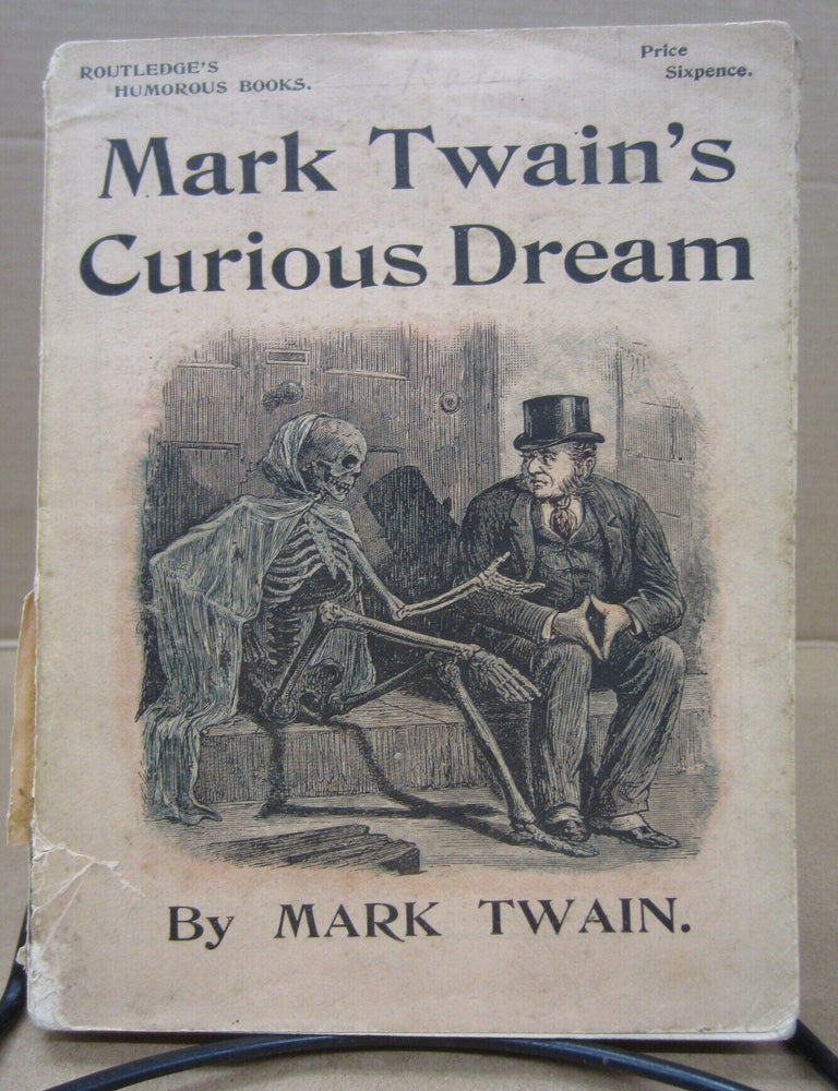 Item #92151 Mark Twain's Curious Dream. Mark Twain.