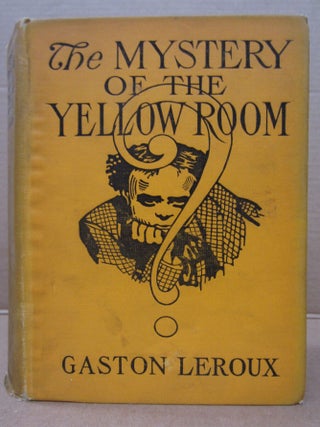Item #92154 The Mystery of the Yellow Room. Extraordinary Adventures of Joseph Bouletabille...