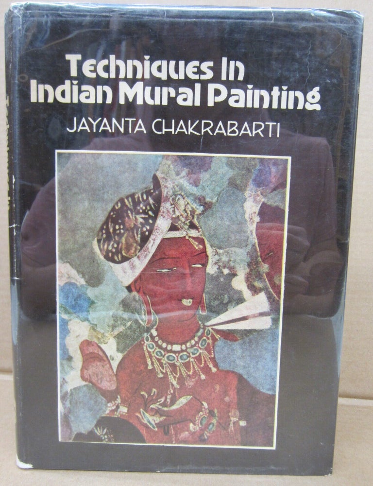 Item #92280 Techniques in Indian Mural Painting. Jayanta Chakrabarti.