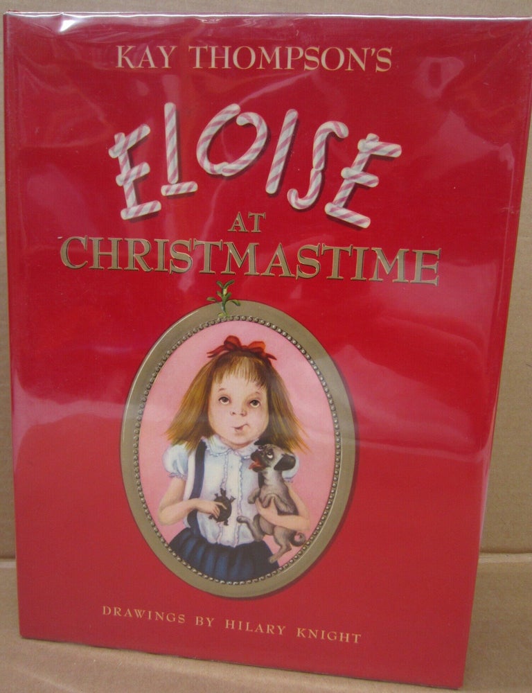 Item #92351 Eloise at Christmastime. Kay Thompson.