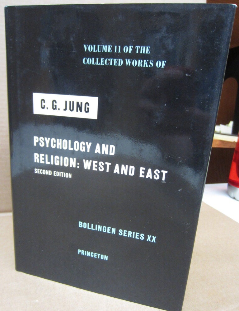 Item #92465 Psychology and Religion: West and East (Volume 11 of the Collected Works of C. G. Jung). Carl G. Jung, R. F. C. Hull.