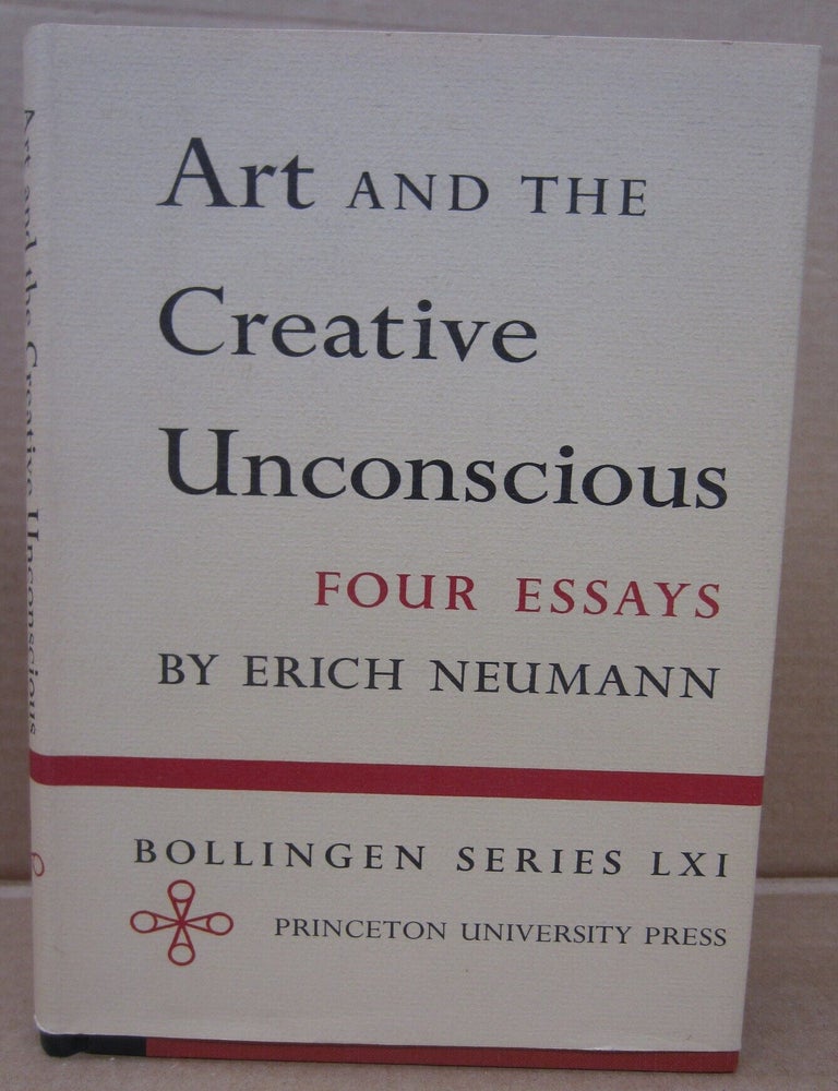 Item #92583 Art and the Creative Unconscious Four Essays. Erich Neumann.