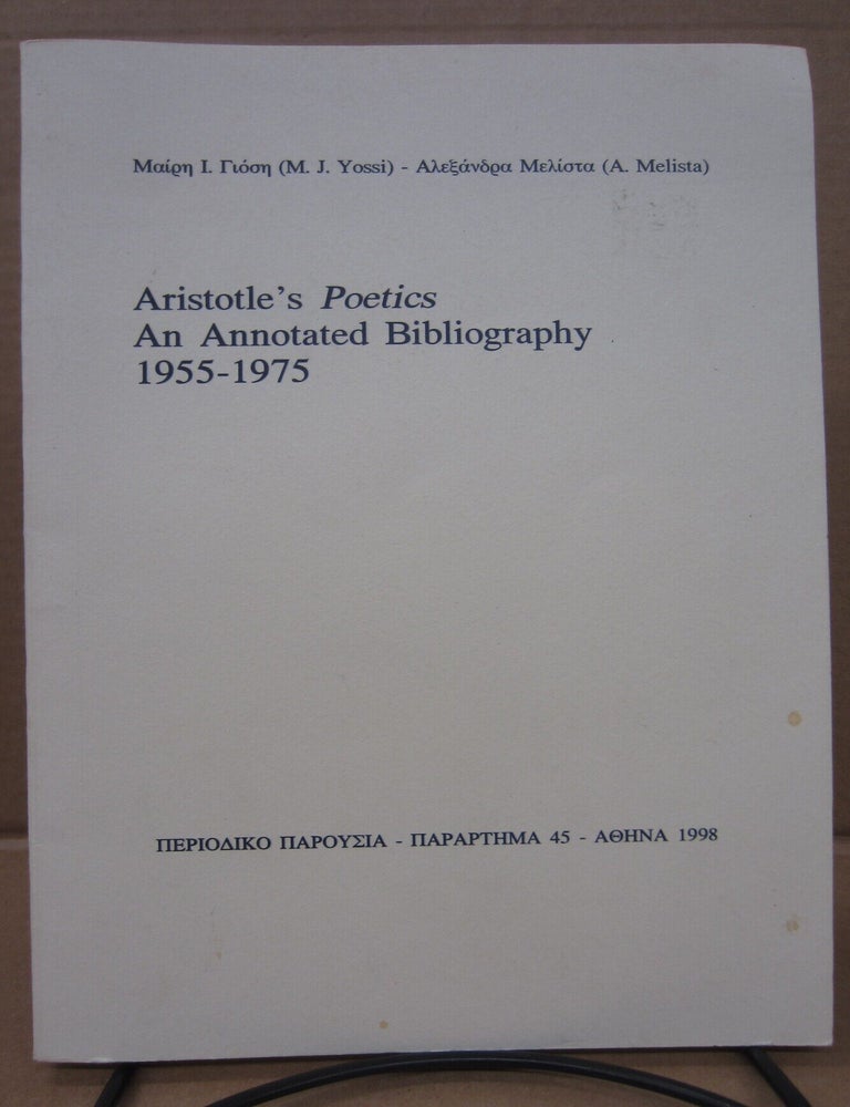 Item #92670 Aristotle's Poetics: An Annotated Bibliography 1955-1975. Aristotle.