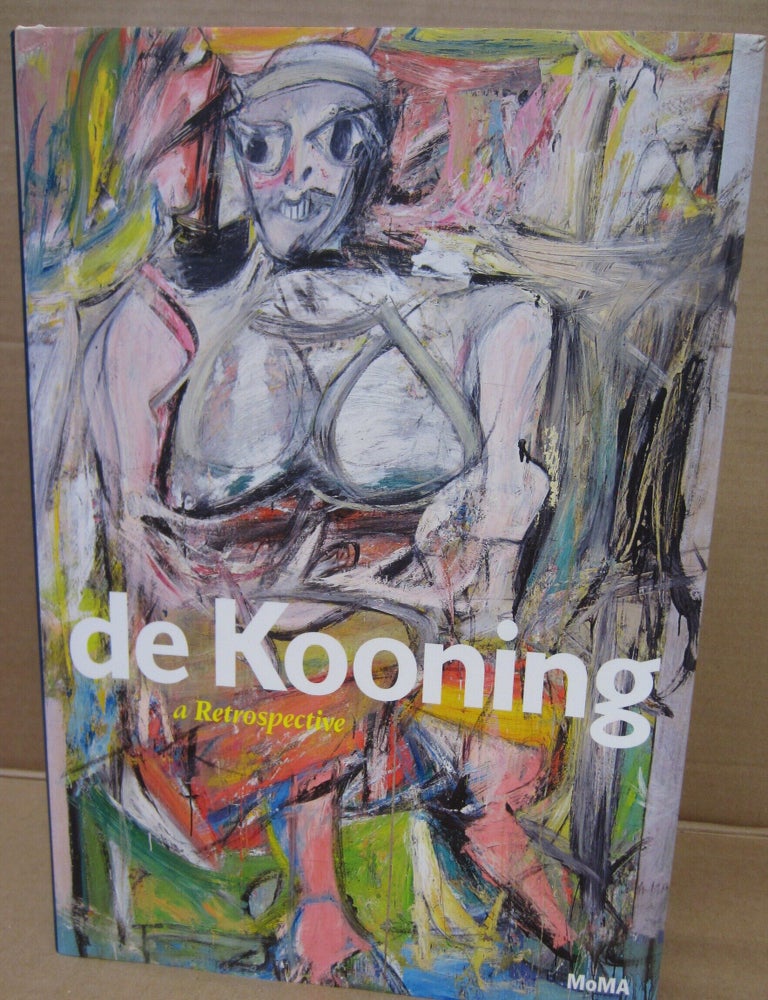 Item #92735 de Kooning: a Retrospective. Willem John Elderfield, de Kooning.