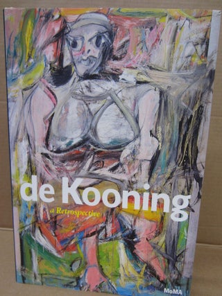 Item #92735 de Kooning: a Retrospective. Willem John Elderfield, de Kooning