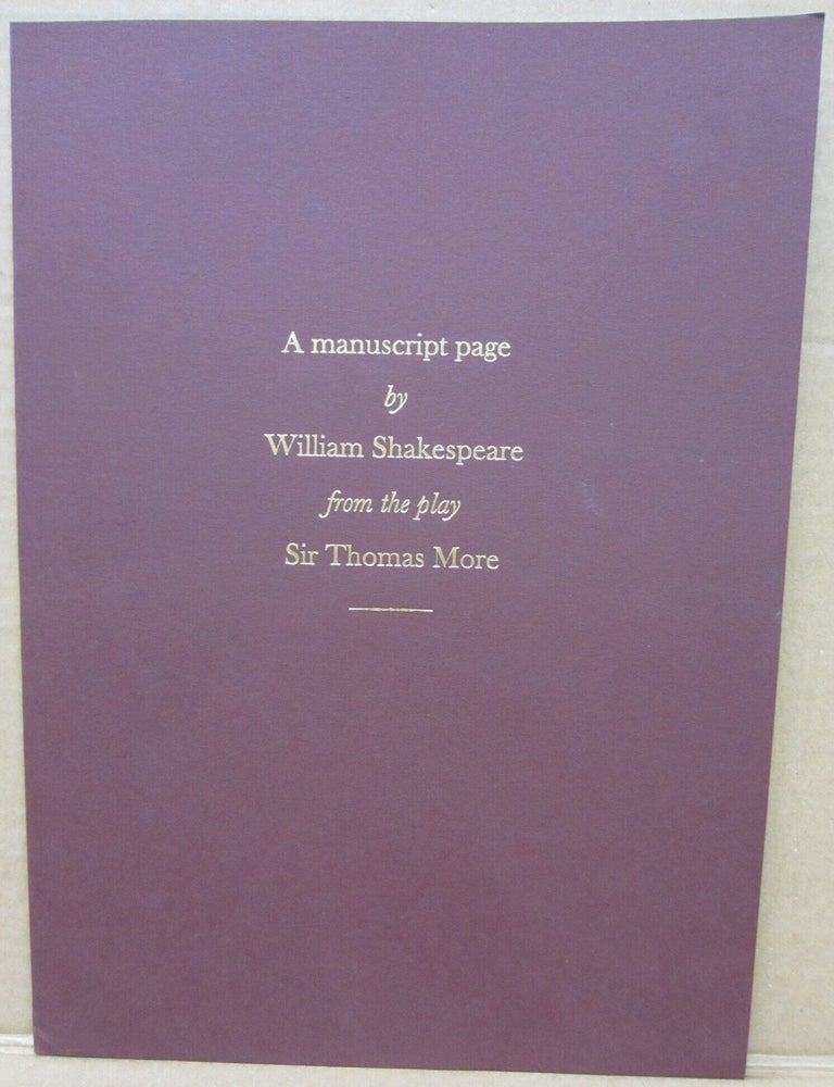 Item #92743 A manuscript page by William Shakespeare from the play Sir Thomas More. William Shakespeare, John Jowett.