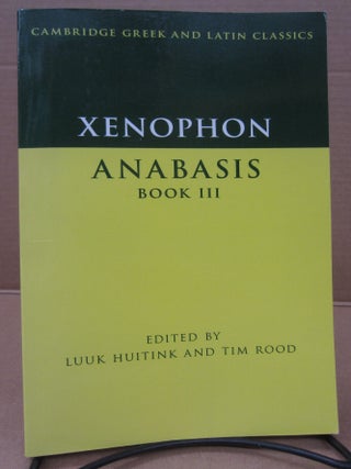 Item #92793 Anabasis Book III. Luuk Huitink Xenophon, Tim Rood