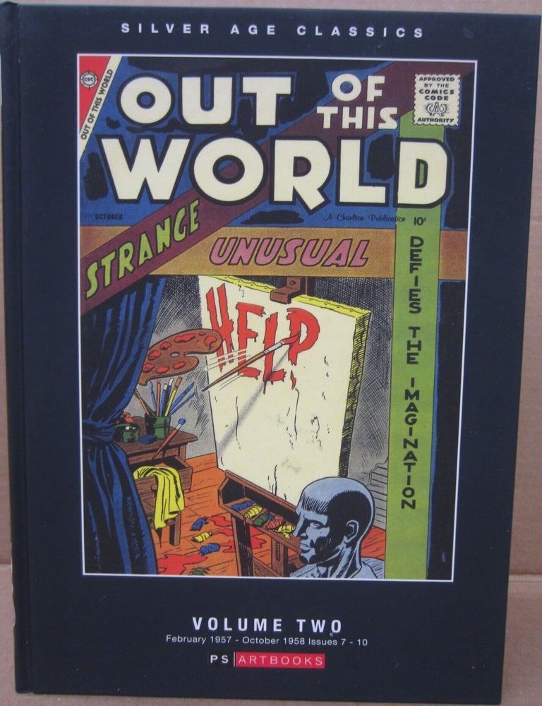 Item #92823 Out of this World Volume Two. Bill Molno Steve Ditko, Gene Colan, Rocco Mastroserio, Dick Malmgren, Fred Kida, Maurice Whitman, Charles Nicholas, Sal Trapani.