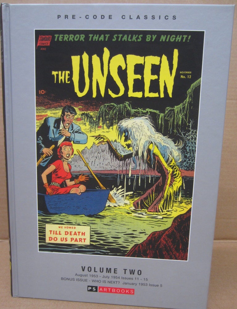 Item #92825 The Unseen Volume Two. Mike Sekowsky Jack Katz, Alex Toth, George Tuska, Gene Fawcette, Mike Roy, Nick Cardy, Artie Saaf, Rocco Mastroserio.