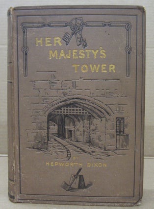 Her Majesty's Tower (Two volume set)