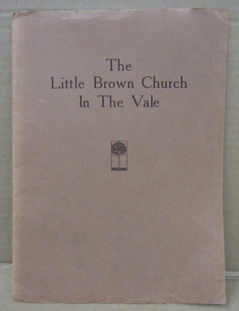 Item #92902 The Little Brown Church In Story and In Song: The First Congregational Church, Bradford