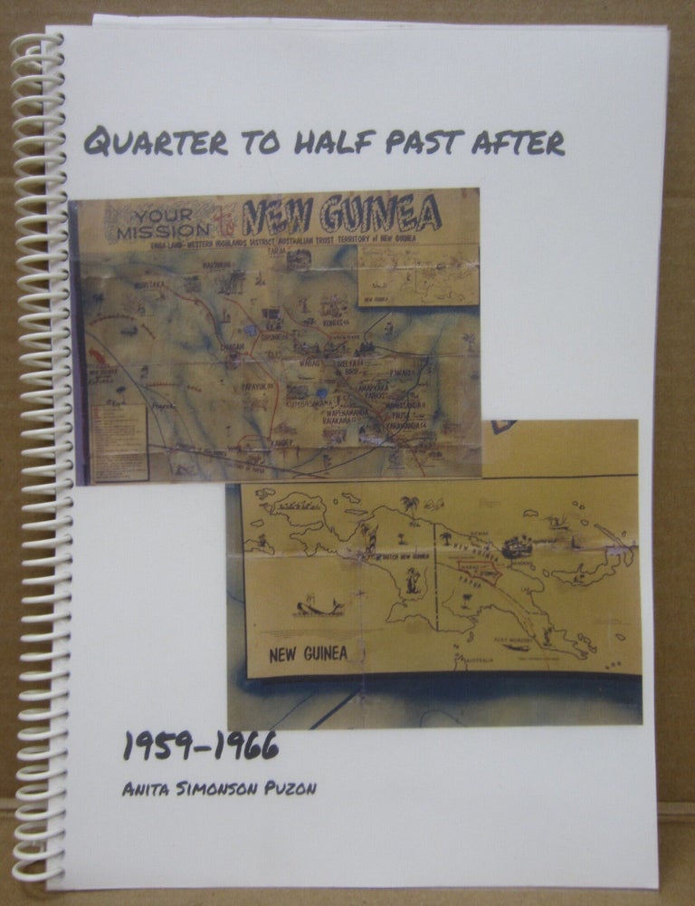 Item #92904 Quarter to Half Past After 1959-1966. Anita Simonson Puzon.